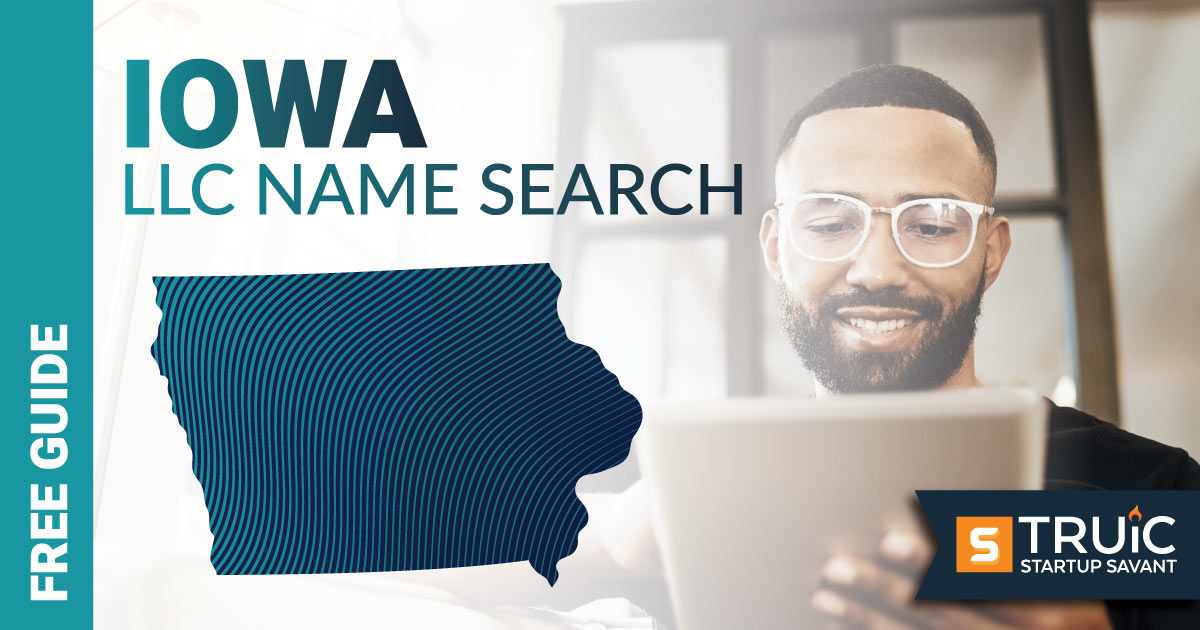 Learn how to complete a Iowa LLC name search