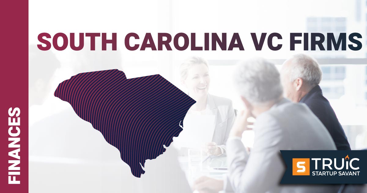 Top Venture Capital Firms in South Carolina Article.